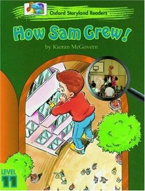 Oxford Storyland Readers: How Sam Grew Level 11