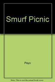 A Smurf Picnic (Little Pops) A Pop Up Book