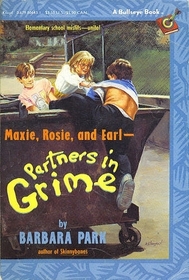 Maxie, Rosie, and Earl- Partners In Crime