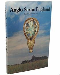 Anglo-Saxon England (Britain Before the Conquest)