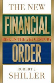The New Financial Order : Risk in the 21st Century