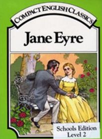 Jane Eyre: Level 2 - School Edition (Compact English Classics)