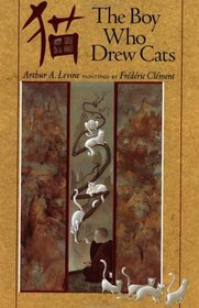 The Boy Who Drew Cats : A Japanese Folktale