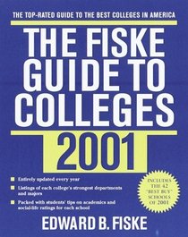 The Fiske Guide to Colleges 2001