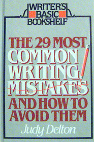 The 29 Most Common Writing Mistakes and How to Avoid Them (Writer's Basic Bookshelf)