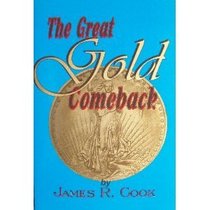 The Great Gold Comeback