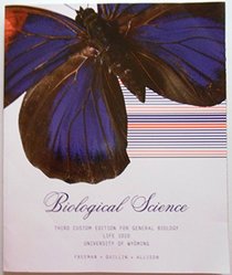 Biological Science - Third Custom Edition for General Biology - Life 1010 - University of Wyoming