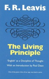 The Living Principle : English' as a Discipline of Thought