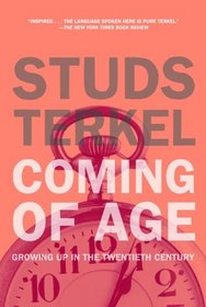 Coming of Age: Growing Up in the Tw Century