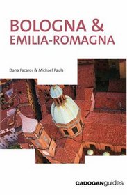 Bologna  Emilia-Romagna, 3rd (Cadogan Regional Guides)