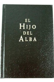 Hijo Del Alba (Spanish Edition)