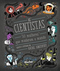 As cientistas: 50 mulheres que mudaram o mundo (Em Portuguese do Brasil)
