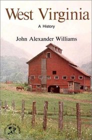 West Virginia: A History (States  the Nation)