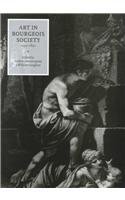 Art in Bourgeois Society, 1790-1850