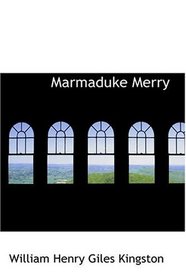 Marmaduke Merry