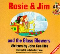 Rosie and Jim and the Glassblowers (Rosie and Jim - Storybooks)