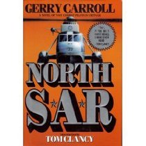 North SAR: A Novel of Navy Combat Pilots in Vietnam