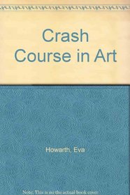 Crash Course in Art