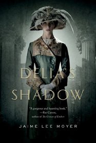 Delia's Shadow (Delia Martin, Bk 1)