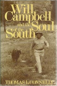 Will Campbell and the Soul of the South (Will Campbell Clh)