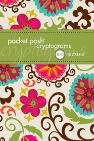 Pocket Posh Cryptograms: 100 Puzzles