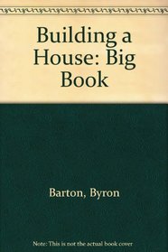 Building a House: Big Book