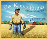 One Kansas Farmer: A Kansas Number Book (Count Your Way Across the USA)