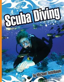 Scuba Diving (Extreme Sports (Child's World))