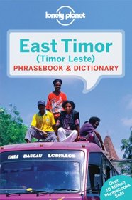Lonely Planet East Timor Phrasebook & Dictionary (Lonely Planet Phrasebook and Dictionary)