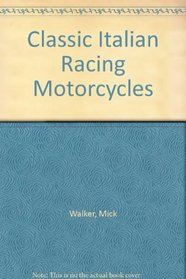 Classic Italian Racing Motorcycles