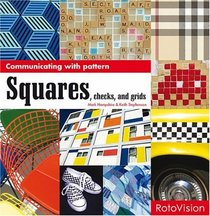 Squares, Checks, and Grids (Communicating with Pattern)