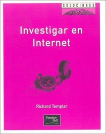 Investigar En Internet (Spanish Edition)