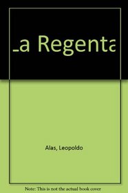 LA Regenta II (Spanish Edition)