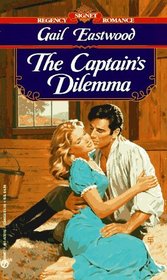 The Captain's Dilemma (Signet Regency Romance)