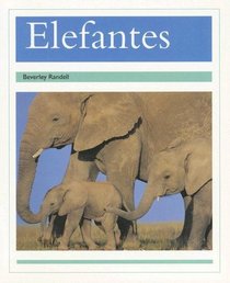 Elefantes (Rigby Coleccion PM Nivel Turquesa) (Spanish Edition)