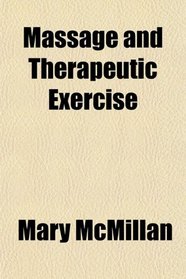 Massage and Therapeutic Exercise
