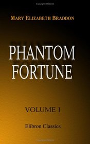 Phantom Fortune: Volume 1