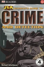 Batman's Guide to Crime and Detection (Justice League of America)