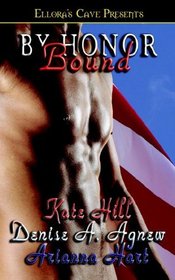 By Honor Bound: His Sister's Kiss / Major Pleasure / Charming Annie