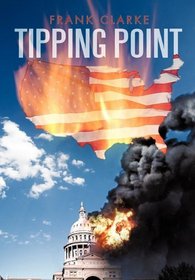 Tipping Point: A Tale of the 2nd U.S. Civil War