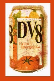 Fiction International 44: DV8