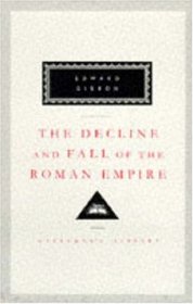 The Decline and Fall of the Roman Empire Vol. 4-6 (Everyman's Library Classics)