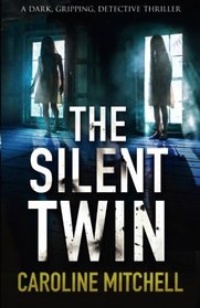 The Silent Twin (Detective Jennifer Knight, Bk 3)