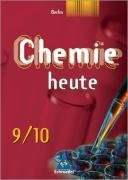 Chemie heute 9/10. Schlerband. Sekundarstufe 1. Berlin. Ausgabe 2006