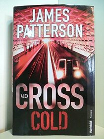 Alex Cross. Cold