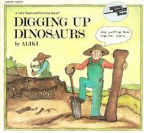 Digging Up Dinosaurs (Let's Read and Find Out Science, Level 2)