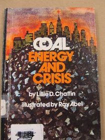 Coal, Energy and Crisis