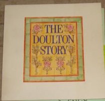 The Doulton story: A souvenir booklet produced originally for the exhibition held at the Victoria and Albert Museum, London : 30 May-12 August 1979