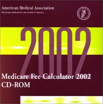 Medicare Fee Calculator 2001, National Version (CD-ROM for Windows, Single User)