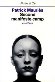 Second manifeste camp (Fiction & [i.e. et] Cie ; 29) (French Edition)